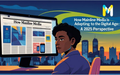 Mainline Media | Adapting to the Digital Age A 2025 Perspective