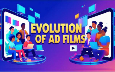 Evolution of Ad Films | How Brand Storytelling Has Transformed