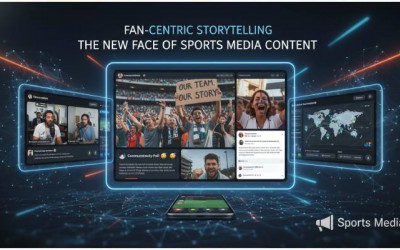 Fan Centric Storytelling | The New Face of Sports Media Content