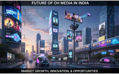 Future of OOH Media in India | Market Growth | Digital Marketing