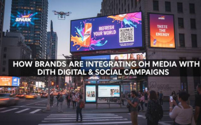 How Brands Are Integrating OOH Media | Digital | Social Campaigns