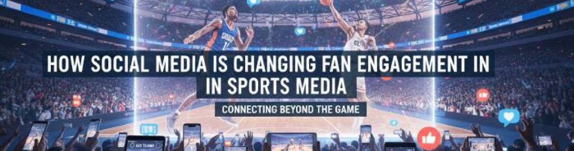 How Social Media Is Changing Fan Engagement | Sports Media