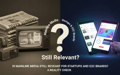 Is Mainline Media Still Relevant | Startups | D2C Brands | Elyts