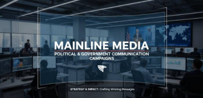 Mainline Media | Political | Government Communication Campaigns