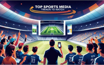 Sports Media Trends to Watch | Streaming | AI | Digital Marketing