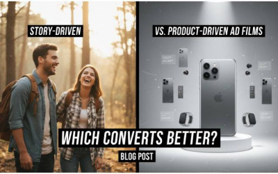 Story Driven | Product Driven Ad Films | Which Converts Better