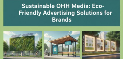 Sustainable OOH | Eco Friendly Advertising Solutions for Brands