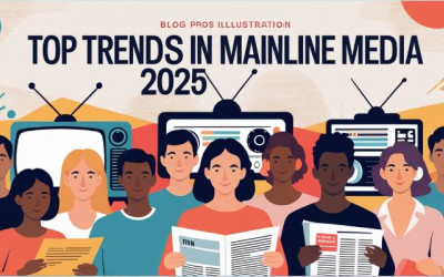 Top Trends in Mainline Media for 2025 What Marketers Should Know