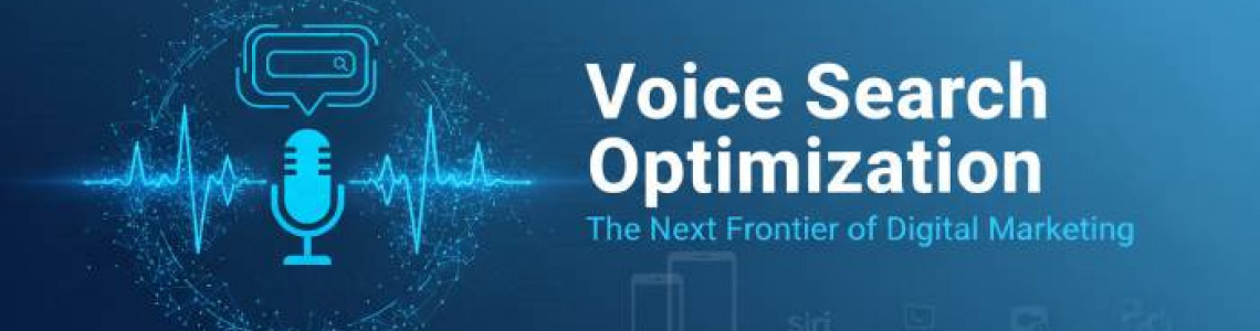 Voice Search Optimization The Next Frontier of Digital Marketing
