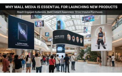 Why Mall Media Is Essential for Launching New Products | Digital