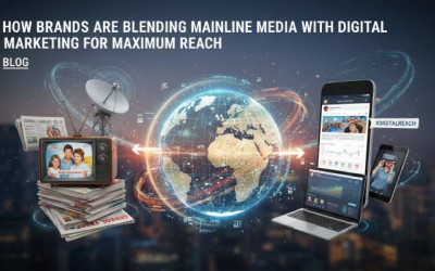 Brands | Blending Mainline Media | Digitally | Maximum Reach