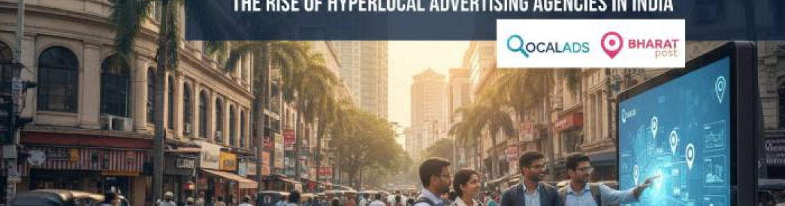 The Rise of Hyperlocal Advertising Agencies in India | Digitally