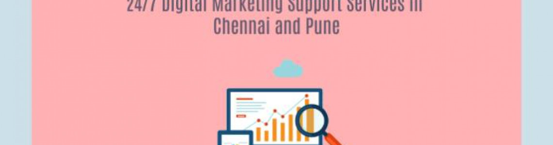 24/7 Digital Marketing Support Services | Chennai | Pune | Elyts