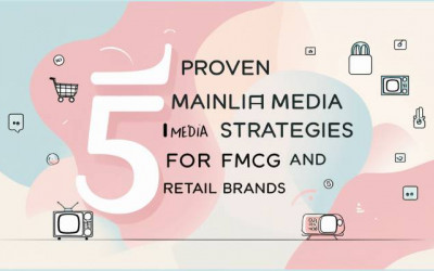 Mainline Media Strategies | FMCG | Retail Brands | Digitally