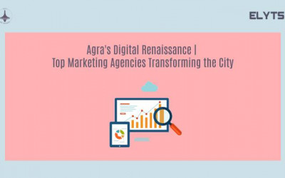 Agra's Digital Renaissance | Marketing Agencies Transforming