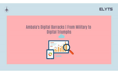 Ambala's Digital Marketing Barracks | Elyts Branding