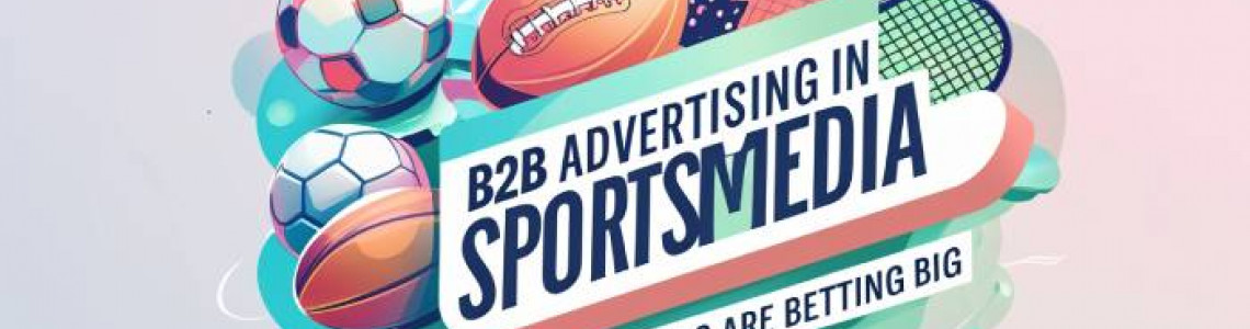 B2B Advertising | Sports Media | Betting Big | Digitally | Elyts