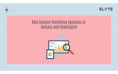 Best Content Marketing Agencies in Kolkata | Chandigarh | Elyts