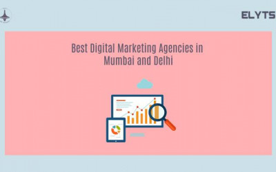 Best Digital Marketing Agencies in Mumbai and Delhi