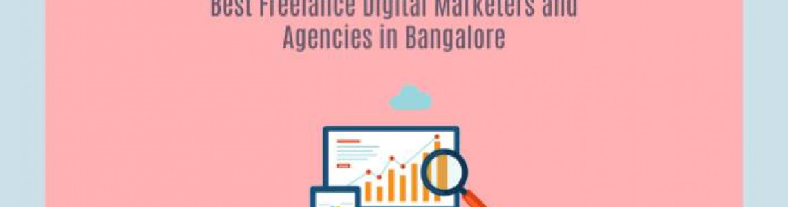 Best Freelance Digital Marketers Agencies | Bangalore | Elyts