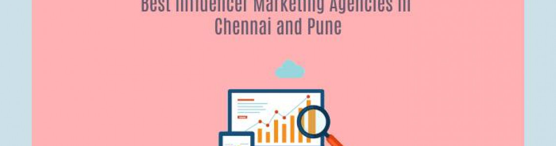 Best Influencer Marketing Agencies | Chennai | Pune | Elyts