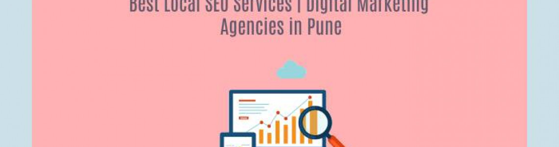 Best Local SEO Services | Digital Marketing Agencies in Pune