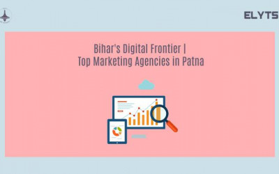 Bihar's Digital Frontier | Top Marketing Agencies in Patna