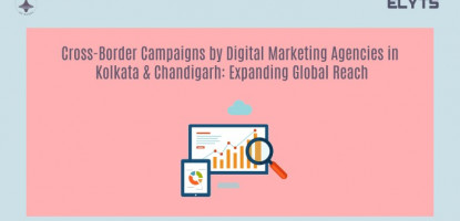 Cross Border Campaigns | Digital Marketing Kolkata | Chandigarh