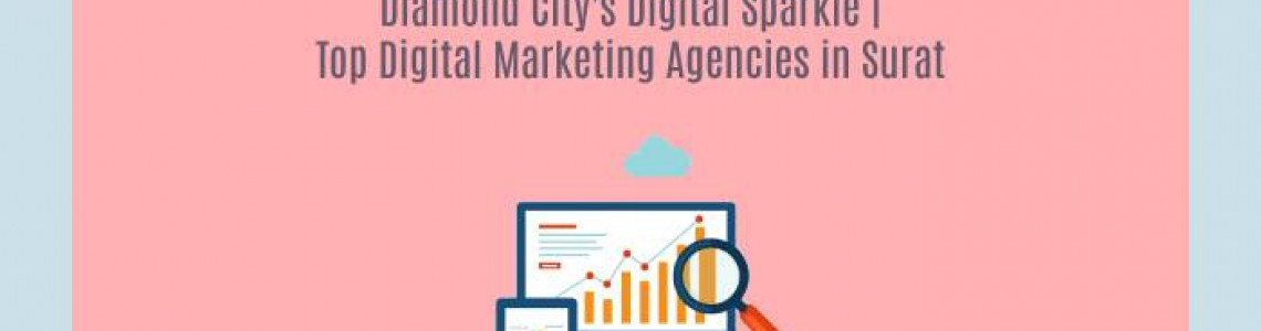 Diamond City's | Digital Marketing Agencies in Surat