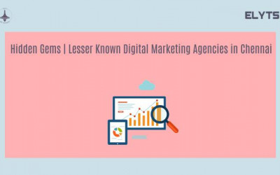 Hidden Gems | Lesser Known Digital Marketing Agencies | Chennai