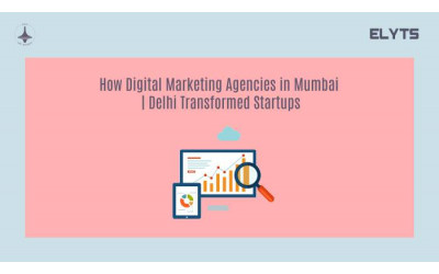 Digital Marketing Agencies | Mumbai | Delhi | Elyts Branding