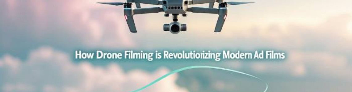 Drone Filming | Revolutionizing Modern | Ad Films | Digitally Drone Filming | Revolutionizing Modern | Ad Films | Digitally