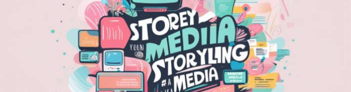 Storytelling | Mainline Media Advertising | Digital Marketing