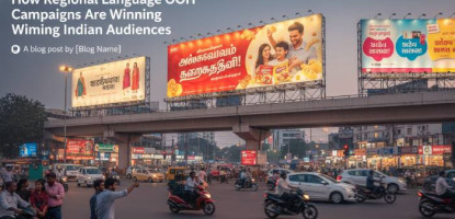 How Regional Language OOH Campaigns Are Winning Indian Audiences