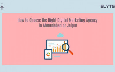 Right Digital Marketing Agency in Ahmedabad | Jaipur | Elyts