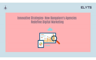 Bangalore's Redefine Digital Marketing Agencies | Elyts