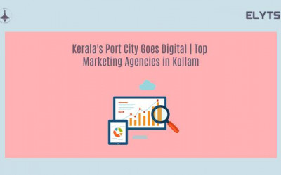 Kerala's City Goes Digital | Marketing Agencies in Kollam