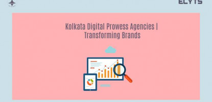 Kolkata Digital Prowess Agencies | Transforming Brands