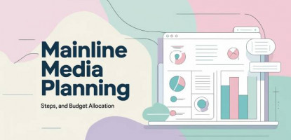 Mainline Media Planning | Steps | Strategies | Digital Marketing