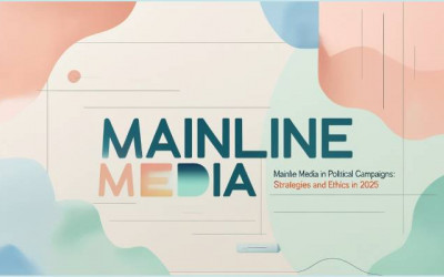 Mainline Media | Political Campaigns | Strategies | Digitally
