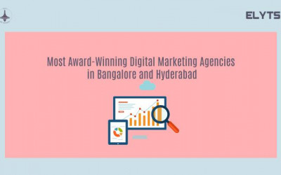 Digital Marketing Agencies in Bangalore | Hyderabad | Elyts