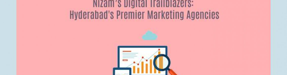 Nizam’s Digital | Hyderabad's Premier Marketing Agencies