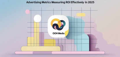 OOH Advertising Metrics | Measure ROI Effectively | Digitally