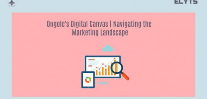 Ongole's Digital Canvas | Navigating the Marketing Landscape