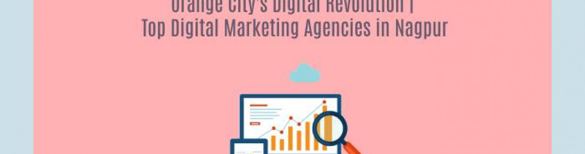 Orange City's | Digital Marketing Agencies in Nagpur