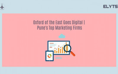 Oxford of the East Goes Digital | Pune's Top Marketing Firms