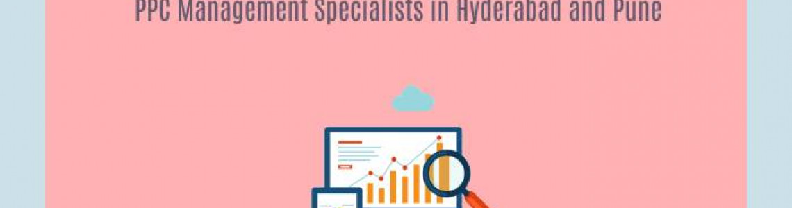 PPC Management Specialists in Hyderabad | Pune