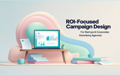 ROI | Focused Campaign Design | Startups | Corporates | Digitally