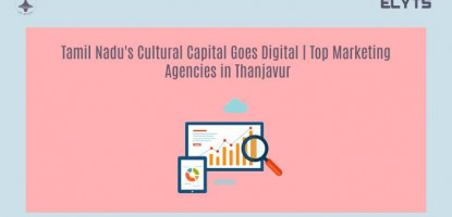 Tamil Nadu’s Goes Digital |  Marketing Agencies in Thanjavur