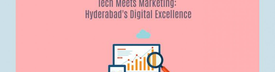 Tech Meets Marketing | Hyderabad's Digital Excellence